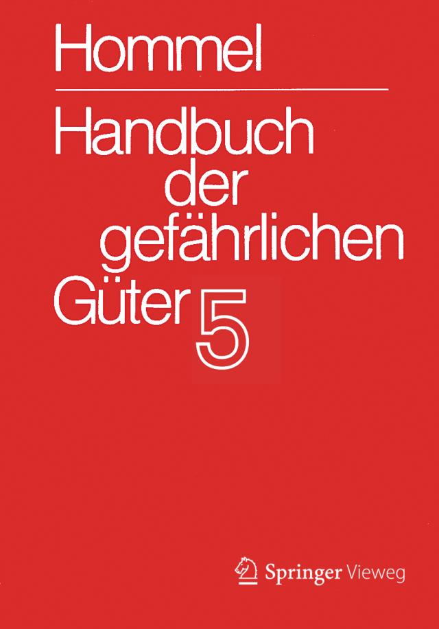 Handbuch der gefährlichen Güter. Band 5: Merkblätter 1613-2071