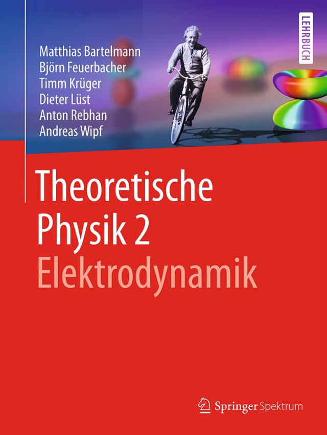 Theoretische Physik 2 ¦ Elektrodynamik