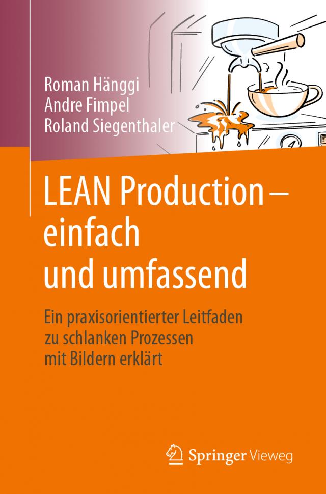 LEAN Production – einfach und umfassend