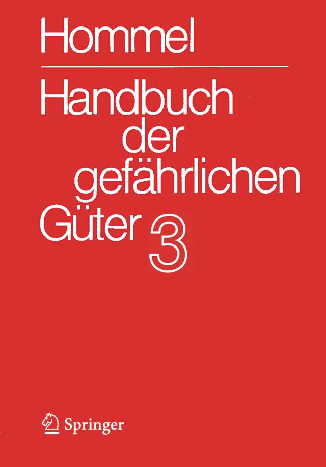 Handbuch der gefährlichen Güter. Band 3: Merkblätter 803-1205