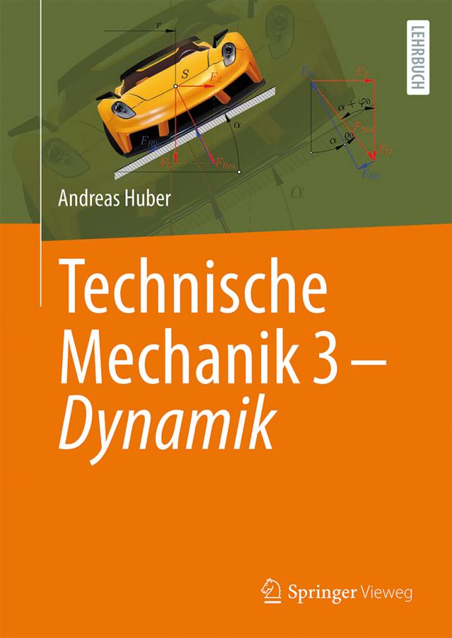 Technische Mechanik 3 - Dynamik