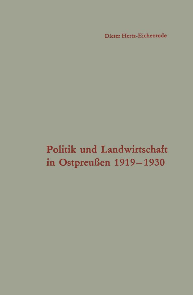 Politik und Landwirtschaft in Ostpreußen 1919¿1930