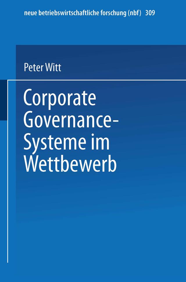 Corporate Governance-Systeme im Wettbewerb