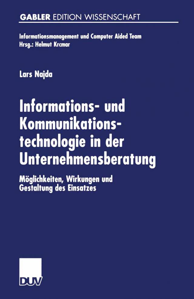 Informations- und Kommunikationstechnologie in der Unternehmensberatung