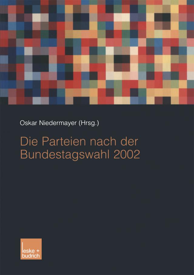Die Parteien nach der Bundestagswahl 2002