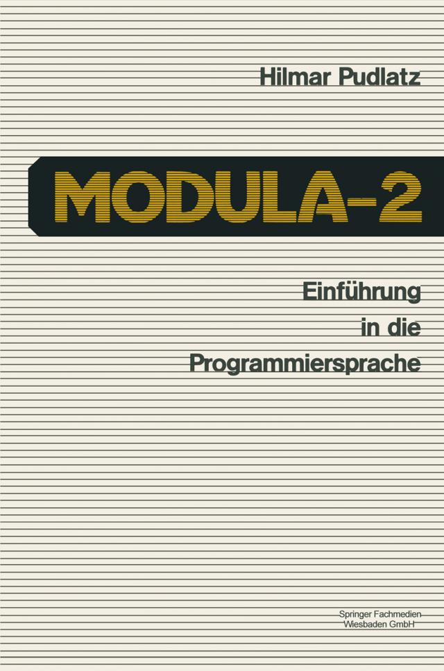 Einführung in die Programmiersprache Modula 2