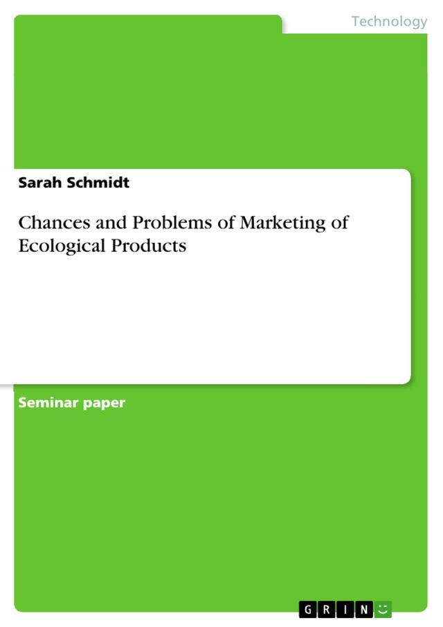 Chances and Problems of Marketing of Ecological Products