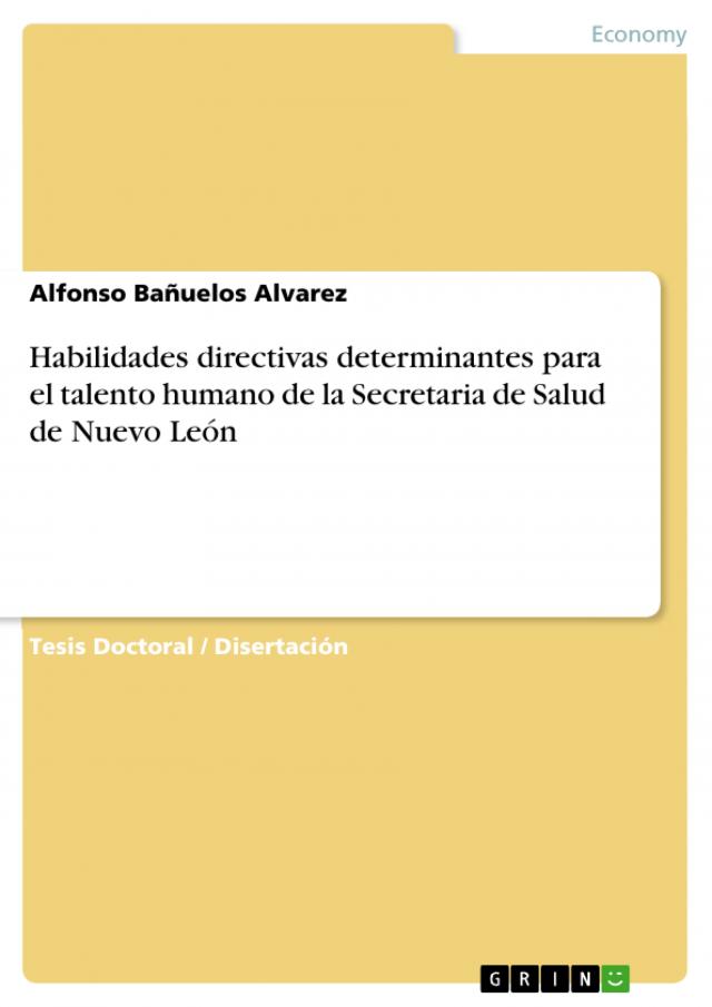 Habilidades directivas determinantes para el talento humano de la  Secretaria de Salud de Nuevo León