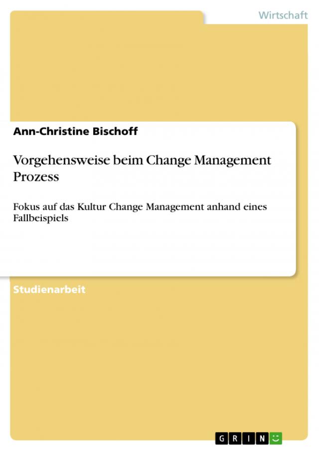 Vorgehensweise beim Change Management Prozess