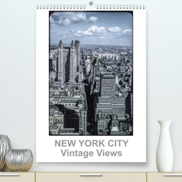 NEW YORK CITY - Vintage Views (Premium, hochwertiger DIN A2 Wandkalender 2022, Kunstdruck in Hochglanz)