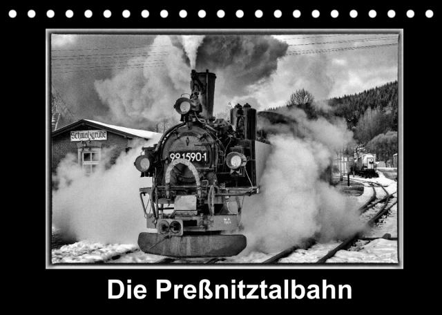 Die Preßnitztalbahn (Tischkalender 2022 DIN A5 quer)