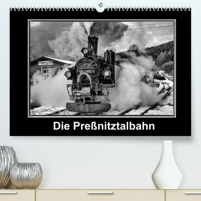 Die Preßnitztalbahn (Premium, hochwertiger DIN A2 Wandkalender 2022, Kunstdruck in Hochglanz)