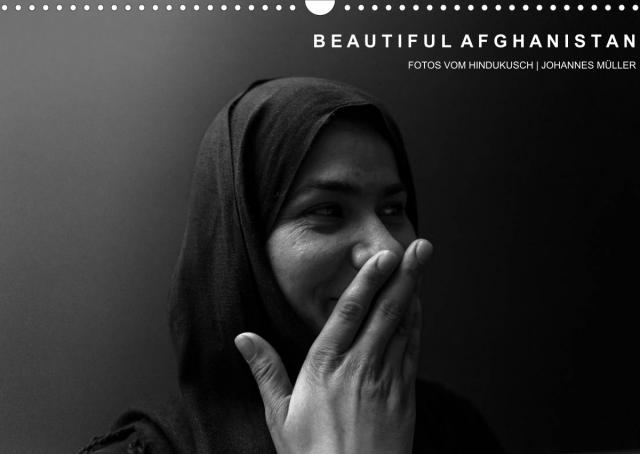 Beautiful Afghanistan Fotos vom Hindukusch (Wandkalender 2022 DIN A3 quer)