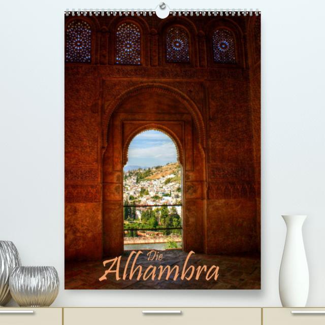 Die Alhambra (Premium, hochwertiger DIN A2 Wandkalender 2022, Kunstdruck in Hochglanz)