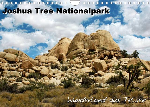 Joshua Tree Nationalpark - Wunderland aus Felsen (Wandkalender 2022 DIN A4 quer)