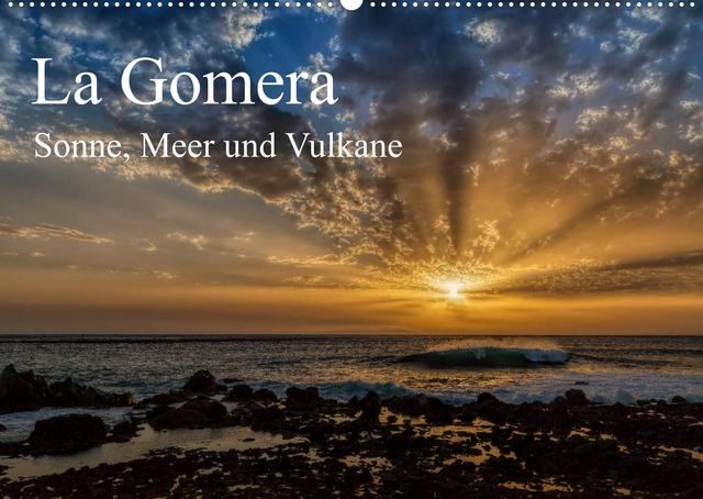 La Gomera Sonne, Meer und Vulkane (Wandkalender 2022 DIN A2 quer)