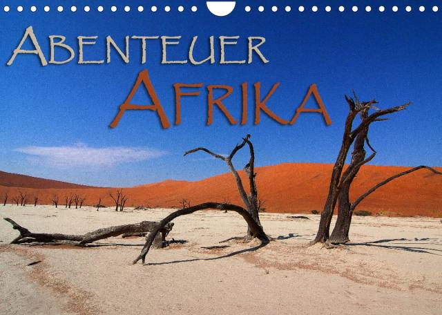 Abenteuer Afrika (Wandkalender 2022 DIN A4 quer)