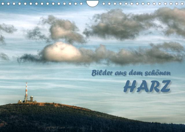 Bilder aus dem schönen Harz (Wandkalender 2022 DIN A4 quer)