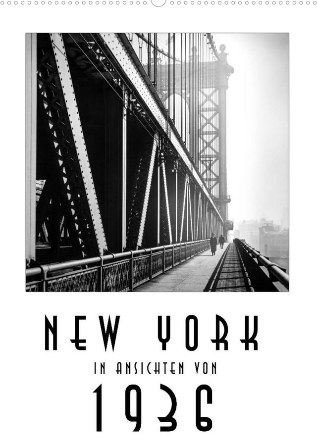 New York in Ansichten von 1936 (Wandkalender 2022 DIN A2 hoch)