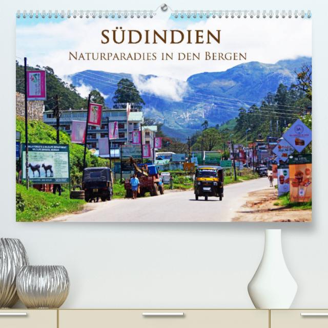 Südindien - Naturparadies in den Bergen (Premium, hochwertiger DIN A2 Wandkalender 2022, Kunstdruck in Hochglanz)
