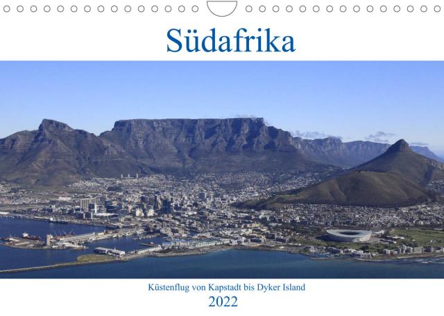 Südafrika - Küstenflug von Kapstadt bis Dyker Island (Wandkalender 2022 DIN A4 quer)