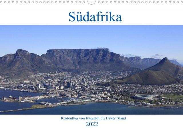 Südafrika - Küstenflug von Kapstadt bis Dyker Island (Wandkalender 2022 DIN A3 quer)