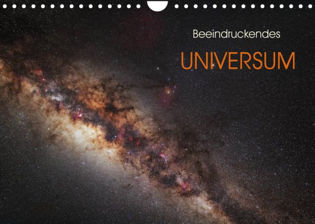 Beeindruckendes Universum (Wandkalender 2022 DIN A4 quer)