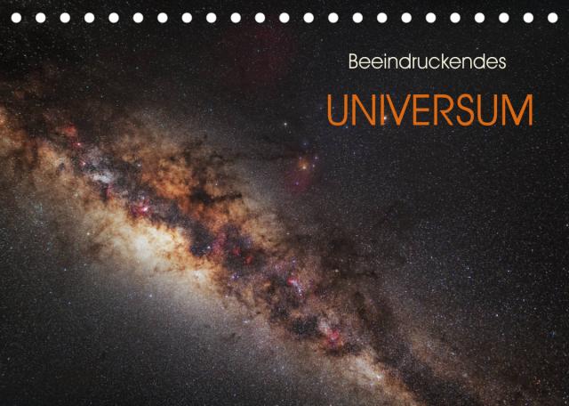 Beeindruckendes Universum (Tischkalender 2022 DIN A5 quer)