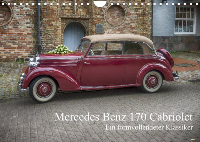 Mercedes Benz 170 Cabriolet (Wandkalender 2022 DIN A4 quer)