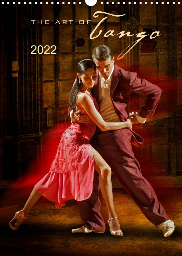 The Art Of Tango (Wandkalender 2022 DIN A3 hoch)