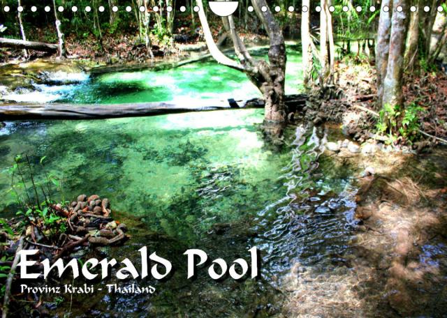 Emerald Pool, Provinz Krabi - Thailand (Wandkalender 2022 DIN A4 quer)