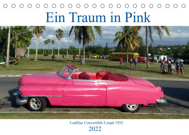 Ein Traum in Pink - Cadillac Convertible Coupé 1952 (Tischkalender 2022 DIN A5 quer)