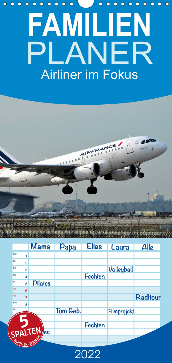 Familienplaner Airliner im Fokus (Wandkalender 2022 , 21 cm x 45 cm, hoch)