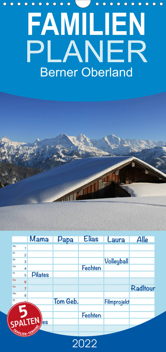 Familienplaner Berner Oberland (Wandkalender 2022 , 21 cm x 45 cm, hoch)