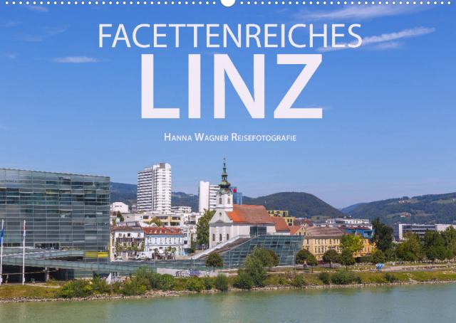 Facettenreiches Linz (Wandkalender 2022 DIN A2 quer)