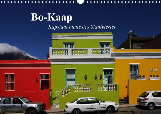 Bo-Kaap - Kapstadt buntestes Stadtviertel (Wandkalender 2022 DIN A3 quer)