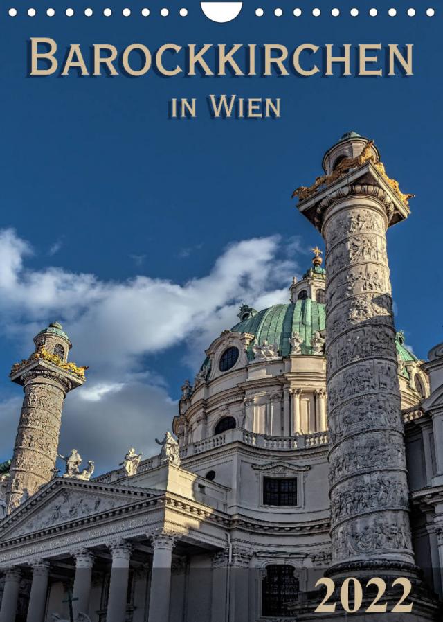 Barockkirchen in Wien (Wandkalender 2022 DIN A4 hoch)