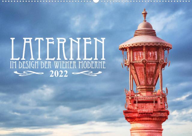 Laternen im Design der Wiener Moderne (Wandkalender 2022 DIN A2 quer)