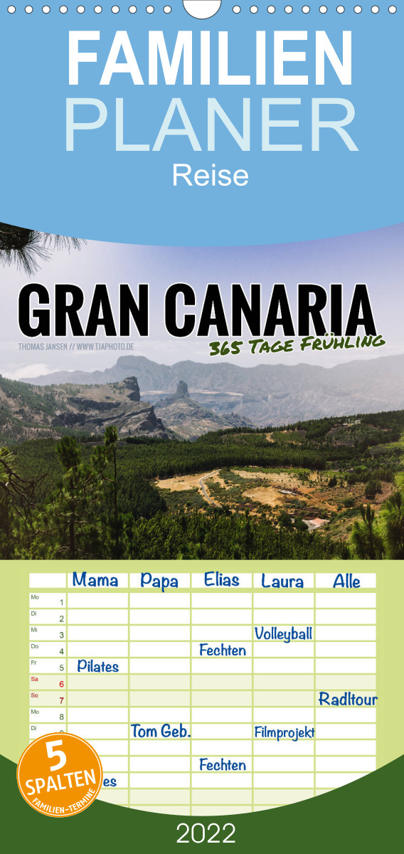 Familienplaner Gran Canaria - 365 Tage Frühling (Wandkalender 2022 , 21 cm x 45 cm, hoch)