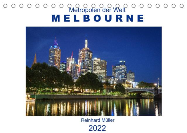 Metropolen der Welt - Melbourne (Tischkalender 2022 DIN A5 quer)