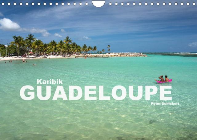 Karibik - Guadeloupe (Wandkalender 2022 DIN A4 quer)