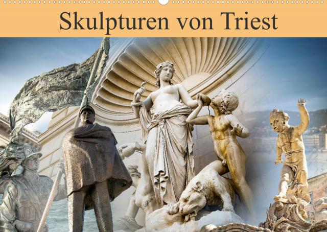 Skulpturen von Triest (Wandkalender 2022 DIN A2 quer)