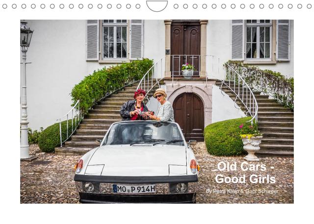 Old Cars - Good Girls (colour) (Wandkalender 2022 DIN A4 quer)