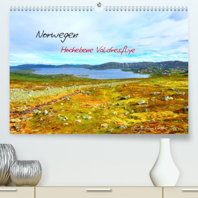 Norwegen - Hochebene Valdresflye (Premium, hochwertiger DIN A2 Wandkalender 2022, Kunstdruck in Hochglanz)