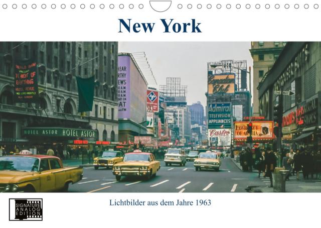 New York im Jahr 1963 (Wandkalender 2022 DIN A4 quer)
