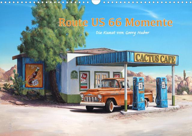 Route US 66 Momente Gemälde von Georg Huber (Wandkalender 2022 DIN A3 quer)