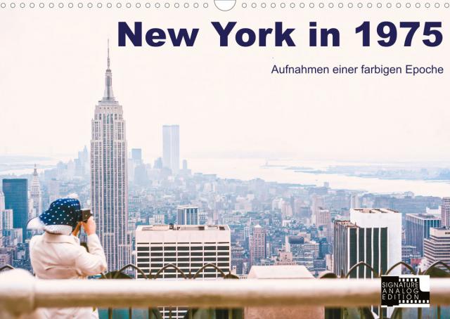 New York in 1975 (Wandkalender 2022 DIN A3 quer)