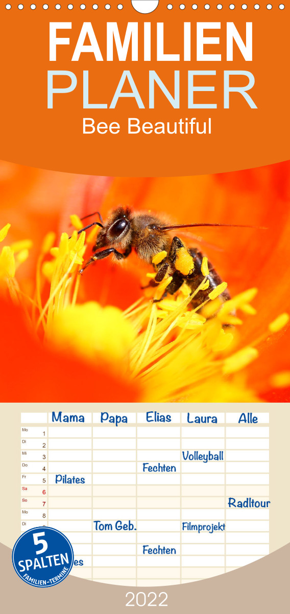 Familienplaner Bee Beautiful - Die phantastische Welt der Bienen (Wandkalender 2022 , 21 cm x 45 cm, hoch)