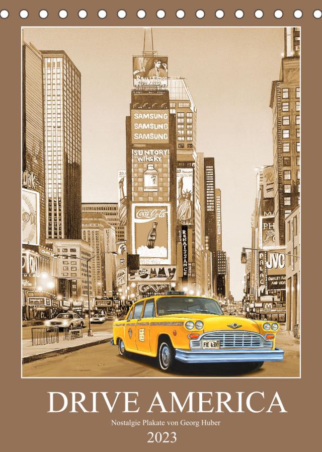 Drive America Plakate (Tischkalender 2023 DIN A5 hoch)