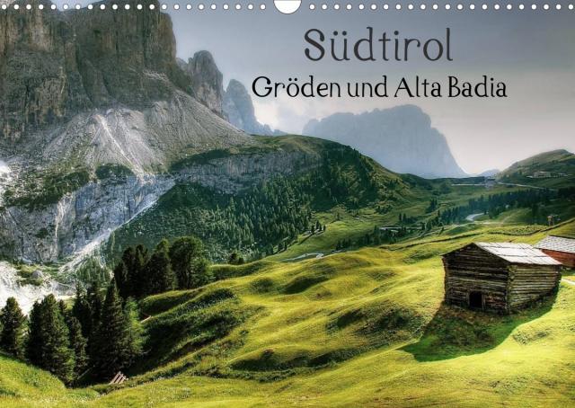 Südtirol - Gröden und Alta Badia (Wandkalender 2023 DIN A3 quer)